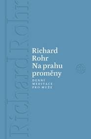 Na prahu proměny - Richard Rohr