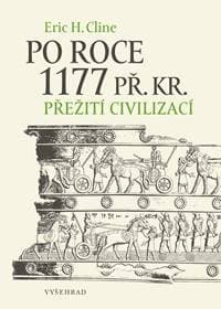 Po roce 1177 př. Kr. - Eric H. Cline 1