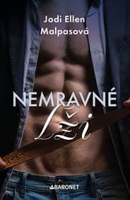 Nemravné lži - Jodi Ellen Malpasová 1