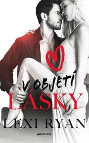 V objetí lásky - Lexi Ryanová 1