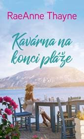 Kavárna na konci pláže - RaeAnne Thayne 1