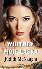 Whitney, moje láska - Judith McNaught 1