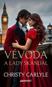 Vévoda a lady Skandál - Christy Carlyle 1