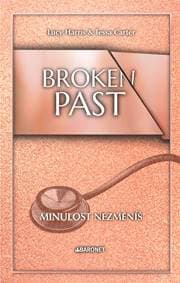 Broken Past: Minulost nezměníš - Lucy Harris, Tessa Carter 1