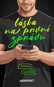 Láska na první zprávu - Teagan Hunter 1