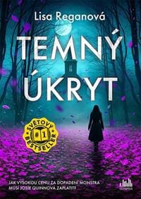 Temný úkryt (v češtine) - Lisa Reganová 1