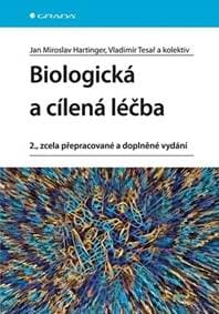 Biologická a cílená léčba - Miroslav Jan Hartinger, Vladimír Tesař