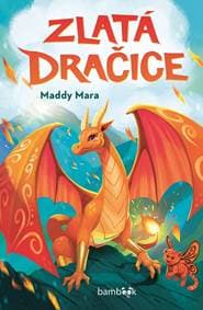 Zlatá dračice - Mara Maddy 1