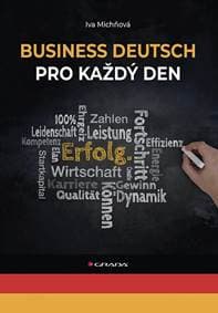 Business Deutsch pro každý den - Michňová Iva 1