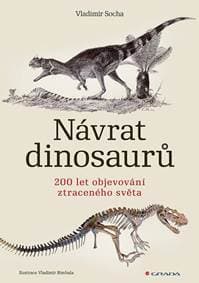 Návrat dinosaurů - 200 let objevování ztraceného světa - Socha Vladimír