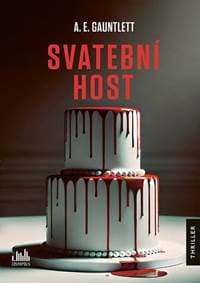 Svatební host - A. E. Gauntlett 1
