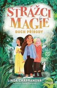 Strážci magie 2 – Duch přírody - Chapmanová Linda 1