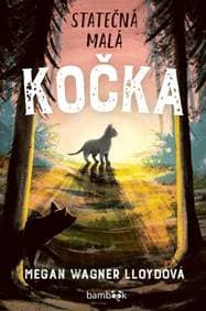 Statečná malá kočka - Megan Wagner Lloydová 1