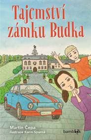 Tajemství zámku Budka - Čepa Martin