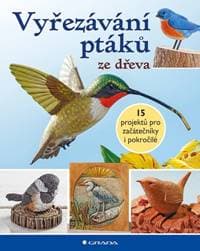 Vyřezávání ptáků ze dřeva - autor neuvedený 1