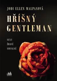 Hříšný gentleman - Jodi Ellen Malpasová 1