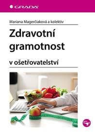 Zdravotní gramotnost v ošetřovatelství - Mariana Magerčiaková 1