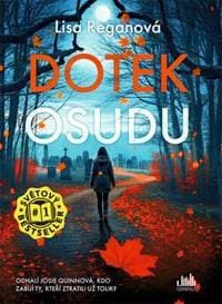 Dotek osudu - Lisa Reganová 1