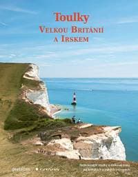 Toulky Velkou Británií a Irskem - Nejkrásnější stezky a dálkové trasy po britských a irských ostrovech - Roddie Alex