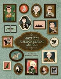 Mazlíčci a jejich slavní páníčci - Gallo, Katherine Quinn Ana 1