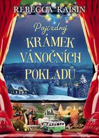 Pojízdný krámek vánočních pokladů - Rebecca Raisin 1