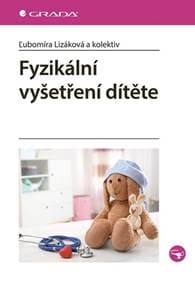 Fyzikální vyšetření dítěte - Ľubomíra Lizáková 1
