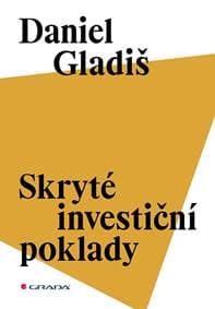 Skryté investiční poklady - Gladiš Daniel 1