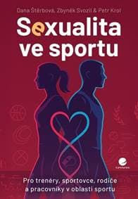 Sexualita ve sportu - Dana Štěrbová, Petr Krol, Zbyněk Svozil 1