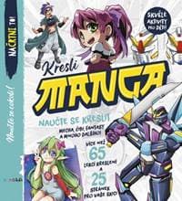 Kresli Manga - Nauč se kreslit mecha, chibi, fantasy a spoustu dalších věcí! - autor neuvedený