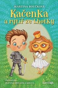Kačenka a rytíř ze Lhotky - Martina Boučková, Zuzana Dreadka Krutá 1