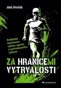 Za hranicemi vytrvalosti - Aleš Dvořák 1