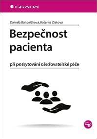 Bezpečnost pacienta - Daniela Bartoníčková, Katarína Žiaková 1