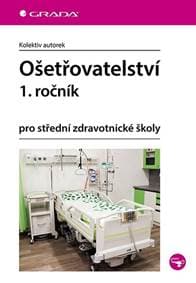 Ošetřovatelství 1. ročník - autor neuvedený 1