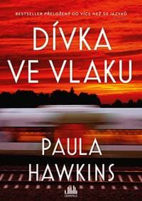 Dívka ve vlaku - Paula Hawkins 1