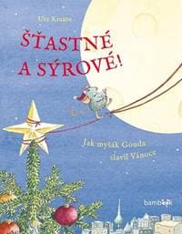 Šťastné a sýrové! - Ute Krauseová 1