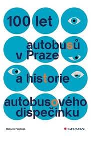 100 let autobusů v Praze a historie autobusového dispečinku - Bohumír Vojtíšek