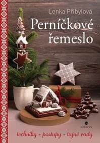 Perníčkové řemeslo - Lenka Přibylová 1