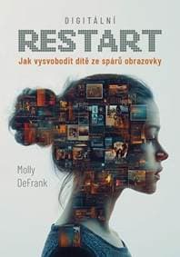 Digitální restart - Molly DeFrank 1