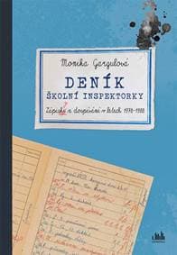 Deník školní inspektorky - Monika Gargulová 1