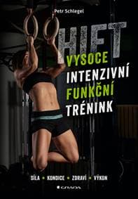 HIFT Vysoce intenzivní funkční trénink - Petr Schlegel 1