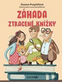Záhada ztracené knížky - Zuzana Pospíšilová, Lucia Derčalíková