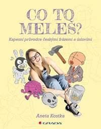 Co to meleš? - Aneta Kostka 1