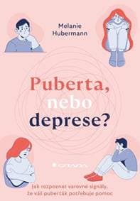 Puberta, nebo deprese? - Melanie Hubermann 1