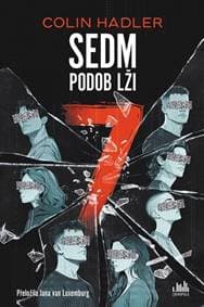 Sedm podob lži - Colin Hadler 1