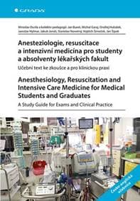 Anesteziologie, resuscitace a intenzivní medicína pro studenty - Miroslav Durila, Jan Bureš, Michal Garaj, Ondřej Hubálek