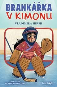 Brankářka v kimonu - Vladimíra Hirsh, Denisa Klimentová 1