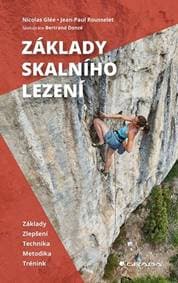 Základy skalního lezení - Nicolas Glée, Jean-Paul Rousselet 1