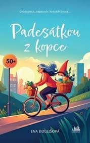 Padesátkou z kopce - Eva Dolejšová Štíbrová 1