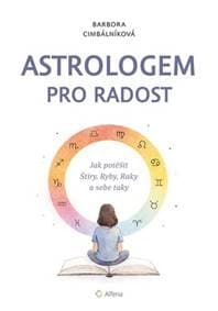 Astrologem pro radost - Barbora Cimbálníková, Tereza Kubátová 1