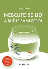 Nebojte se lidí a buďte sami sebou - Larry Cohen 1